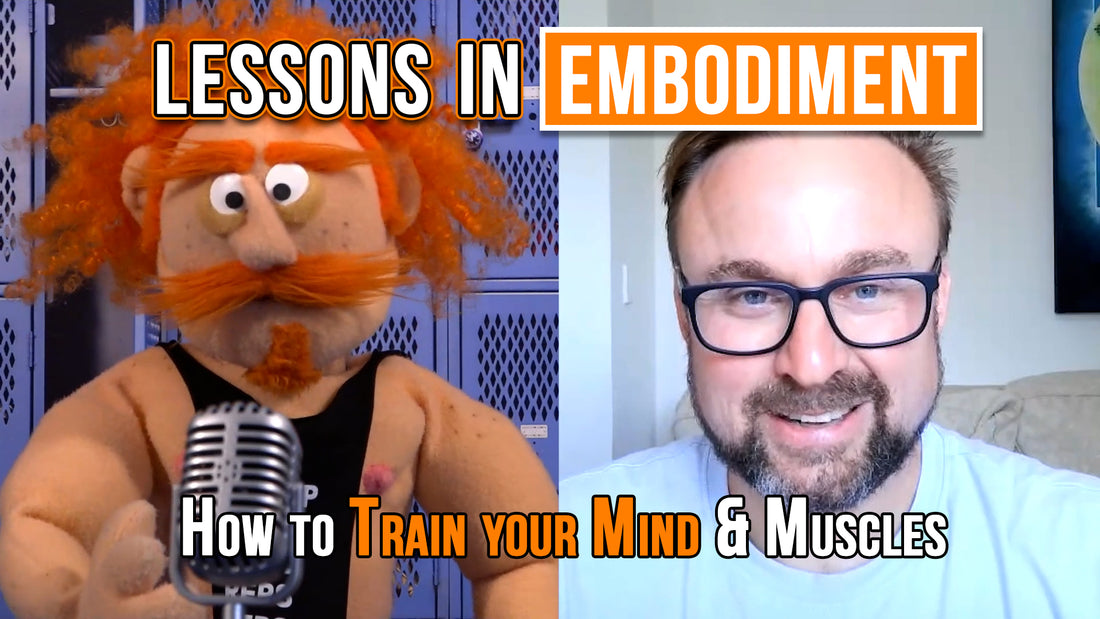 Lessons in Embodiment: How to Train Your Mind and Muscles