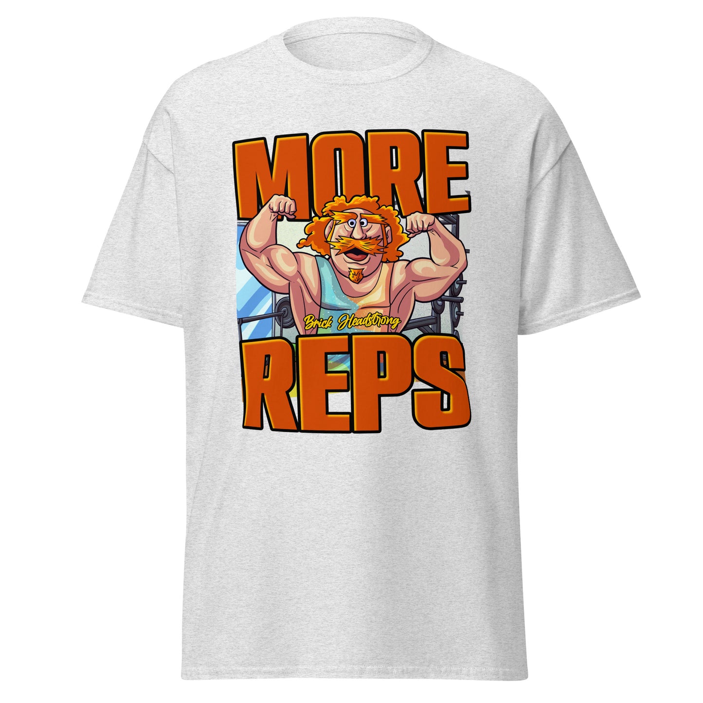 "More Reps" Brick Headstrong Bodybuilding T-Shirt