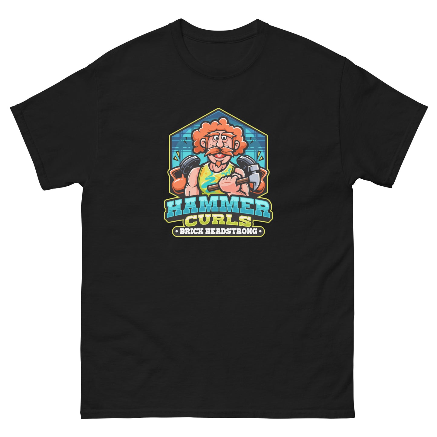 "Hammer Curls" by Brick Headstrong Official T-Shirt