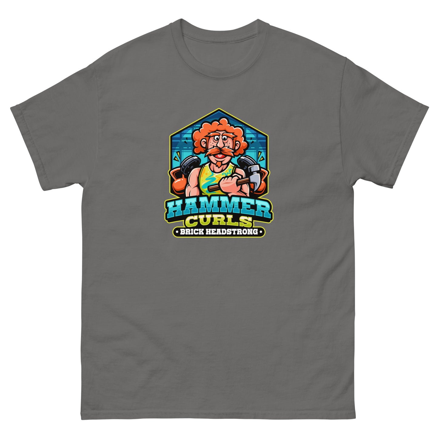 "Hammer Curls" by Brick Headstrong Official T-Shirt