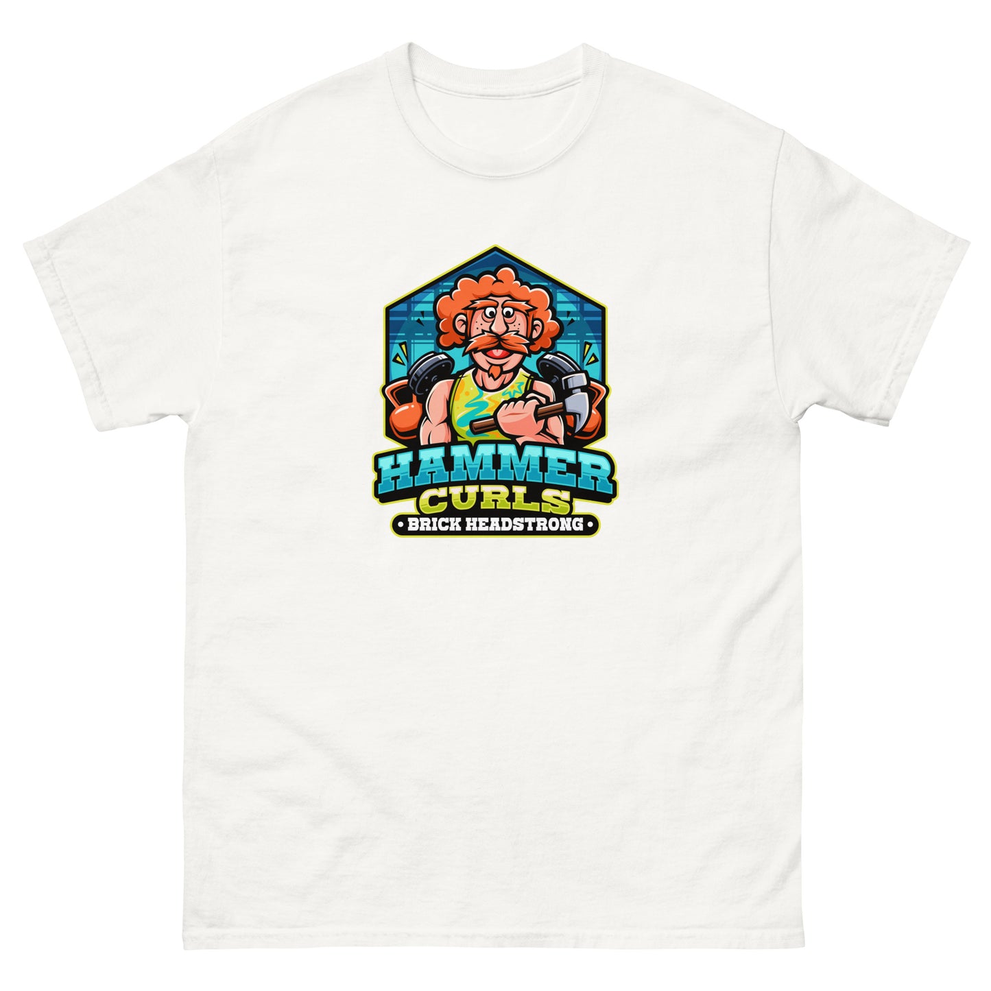 "Hammer Curls" by Brick Headstrong Official T-Shirt